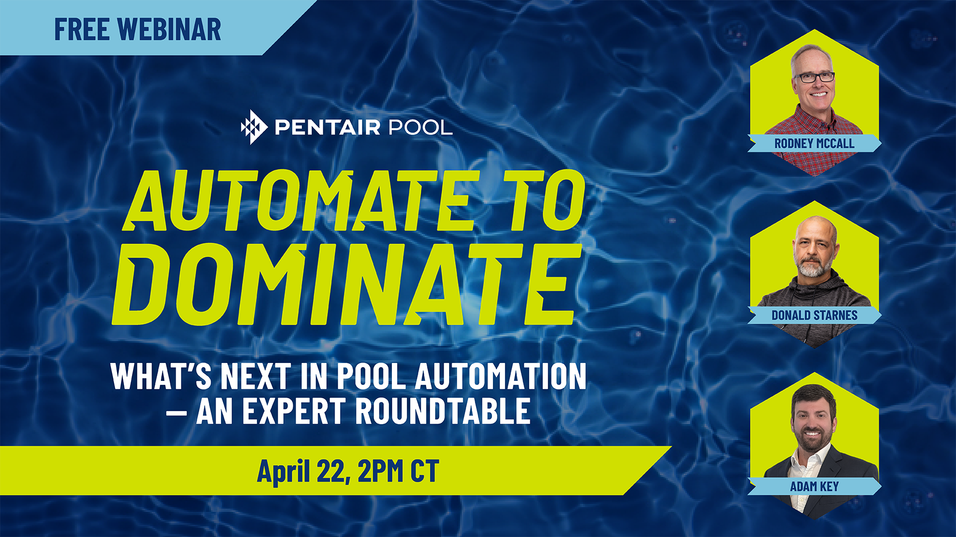 On Demand: Automate to Dominate. Real World Advice from Pool Pros.